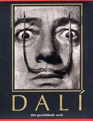 Salvador Dali - Robert Descharnes, Gilles Néret, Wil Boesten, Elke Doelman Salvador Dali - Robert Descharnes, Gilles Néret, Wil Boesten, Elke Doelman