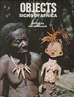 Objects - Signs of Africa - Luc de Heusch