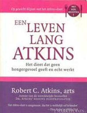 Een leven lang Atkins - Robert C. Atkins Een leven lang Atkins - Robert C. Atkins