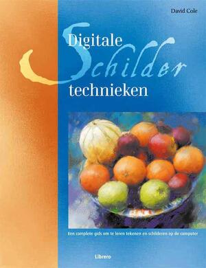 Digitale schildertechnieken - David Cole, Nick Jones, Nele Jacobs