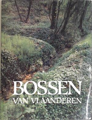 Bossen van Vlaanderen - Guido Tack, Paul van den Bremt, Martin Hermy Bossen van Vlaanderen - Guido Tack, Paul van den Bremt, Martin Hermy