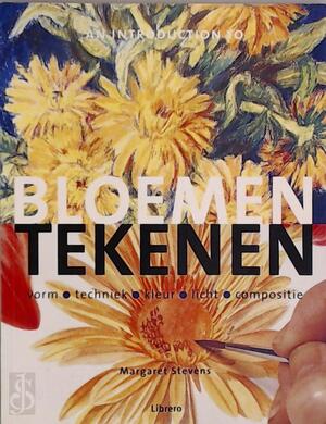 Bloemen tekenen - Margaret Stevens, Karin Pijl, Textcase Bloemen tekenen - Margaret Stevens, Karin Pijl, Textcase