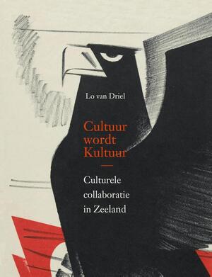Cultuur wordt Kultuur - Lo van Driel Cultuur wordt Kultuur - Lo van Driel