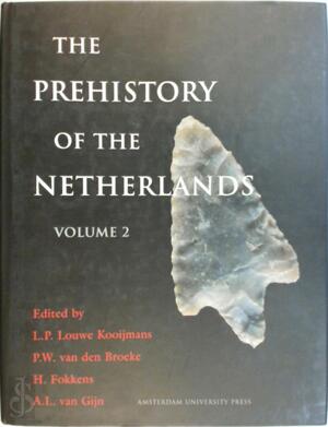 The prehistory of the Netherlands volume 2 - Louwe Kooimans The prehistory of the Netherlands volume 2 - Louwe Kooimans