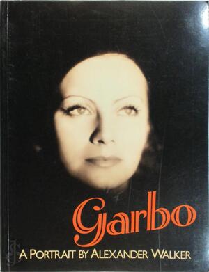 Garbo - Alexander Walker Garbo - Alexander Walker