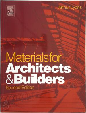 Materials for Architects and Builders - Arthur R. Lyons Materials for Architects and Builders - Arthur R. Lyons