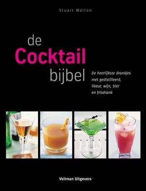 De cocktailbijbel - S. Walton De cocktailbijbel - S. Walton