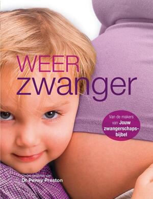 Weer zwanger - P. Preston Weer zwanger - P. Preston