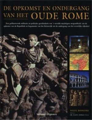 De opkomst en ondergang van het Oude Rome - N. Rodgers