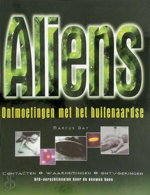 Aliens - Marcus Day, Nannie Nieland-weits, Inge Kappert Aliens - Marcus Day, Nannie Nieland-weits, Inge Kappert