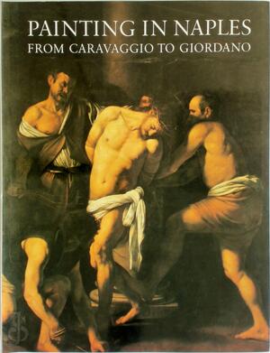 Painting in Naples, 1606-1705 - Royal Academy Of Arts (Great Britain)