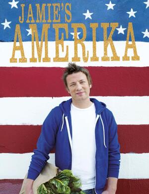 Jamie's Amerika - Jamie Oliver Jamie's Amerika - Jamie Oliver
