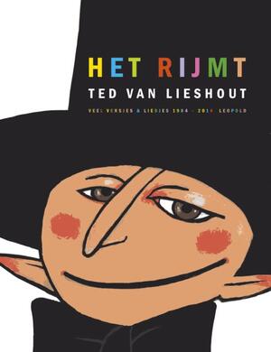 Het rijmt - Ted Van Lieshout Het rijmt - Ted Van Lieshout