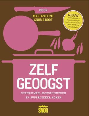 Zelfgeoogst! - Marian Flint