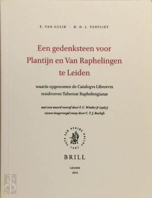 Een gedenksteen voor Plantijn en Van Raphelingen te Leiden - E. van Gulik, Hendrik D. L. Vervliet