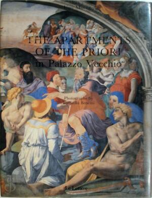 The Apartments of the Priori in Palazzo Vecchio - Ugo Muccini