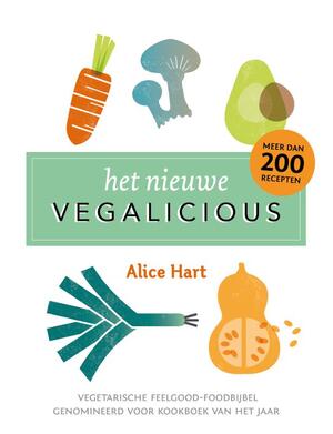Het nieuwe Vegalicious - Alice Hart Het nieuwe Vegalicious - Alice Hart