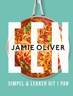 Jamie Oliver - EEN - Jamie Oliver Jamie Oliver - EEN - Jamie Oliver