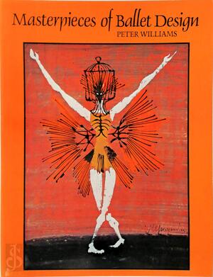  Masterpieces of Ballet Design - Peter Williams