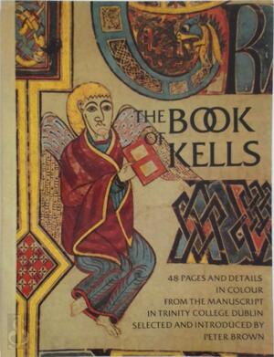The Book of Kells - Peter Brown The Book of Kells - Peter Brown