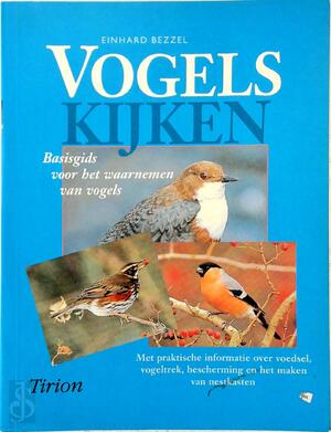 Vogels kijken - Einhard Bezzel, André J. van Loon