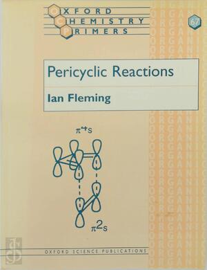 Pericyclic Reactions - Ian Fleming