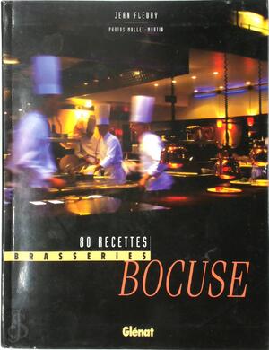 Brasseries Bocuse - François Mailhes, Jean Fleury