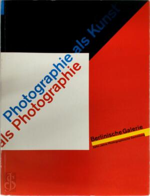 Photographie als Photographie - Photographie als Kunst. - Janos Frecot, Virginia Heckert