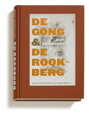 De gong en de rookberg - Piet Gerbrandy
