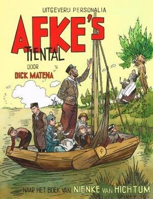 Afke's tiental - Dick Matena, Nienke van Hichtum Afke's tiental - Dick Matena, Nienke van Hichtum