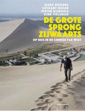 De grote sprong zijwaarts - Marc Buelens, Lutgart Dusar, Pieter Klingels, Dirk Tieleman De grote sprong zijwaarts - Marc Buelens, Lutgart Dusar, Pieter Klingels, Dirk Tieleman