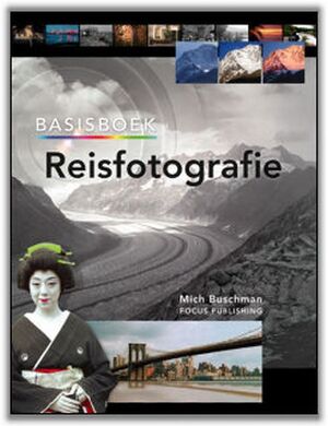 Basisboek Reisfotografie - Mich Buschman