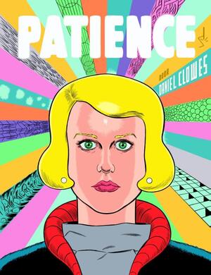 Patience - Daniel Clowes Patience - Daniel Clowes