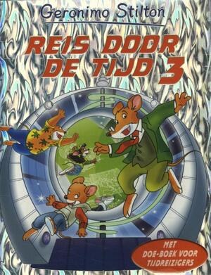 Reis door de tijd 3 - Geronimo Stilton