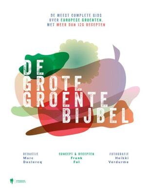 De Grote Groentebijbel - Frank Fol De Grote Groentebijbel - Frank Fol
