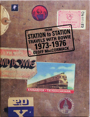 From Station to Station - Geoff Maccormack, David Bowie From Station to Station - Geoff Maccormack, David Bowie