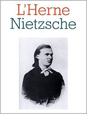 Les cahier de L'Herne: Nietzsche - Constantin Tacou, Marc Crépon