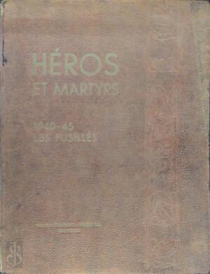 Heros et martyrs, 1940-45 - Unknown