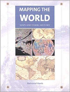 Mapping the World - Nathaniel Harris