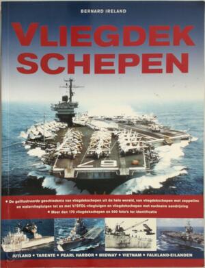 Vliegdekschepen - Bernard Ireland Vliegdekschepen - Bernard Ireland