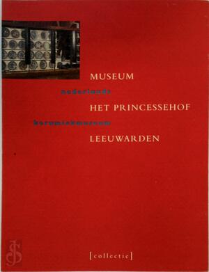 Museum het princessehof coll. 2 dl. - Borstlap