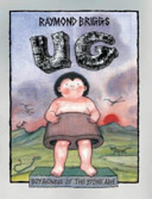 Ug - Raymond Briggs Ug - Raymond Briggs