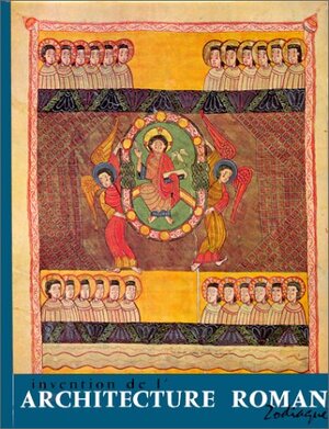Invention de l'architecture romane - Raymond Oursel