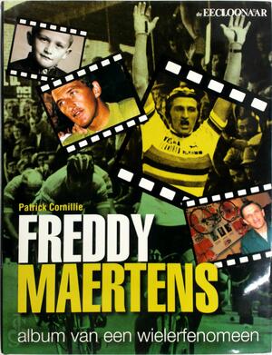 Freddy Maertens - Patrick Cornillie Freddy Maertens - Patrick Cornillie