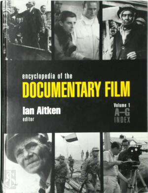 Encyclopedia of the documentary film - Ian Aitken