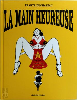 La main heureuse - Frantz Duchazeau La main heureuse - Frantz Duchazeau