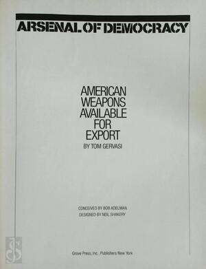 Arsenal of Democracy - Tom Gervasi Arsenal of Democracy - Tom Gervasi