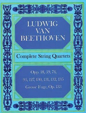 Complete String Quartets - Ludwig van Beethoven