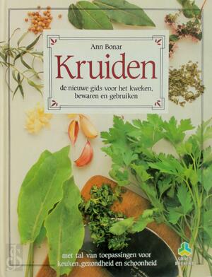 Kruiden - Ann Bonar, Theo Groen, Marja Kruik Kruiden - Ann Bonar, Theo Groen, Marja Kruik