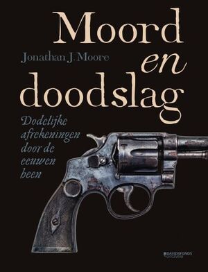 Moord en doodslag - Jonathan J. Moore
